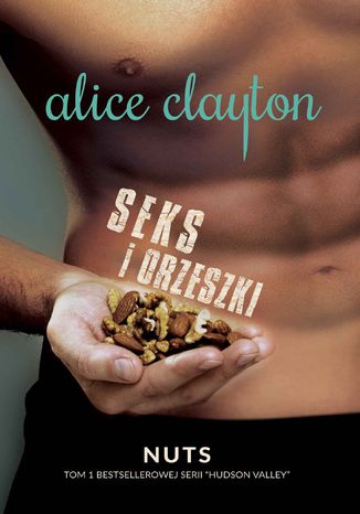 Seks i orzeszki Alice Clayton - okadka audiobooka MP3