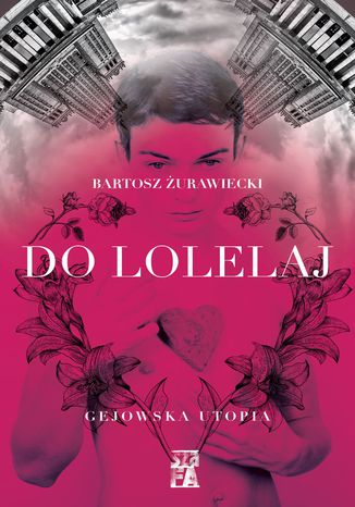 Do Lolelaj. Gejowska utopia Bartosz urawiecki - okadka audiobooks CD