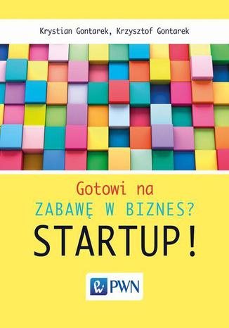 Gotowi na zabaw w biznes? Startup! Krystian Gontarek, Krzysztof Gontarek - okadka audiobooka MP3