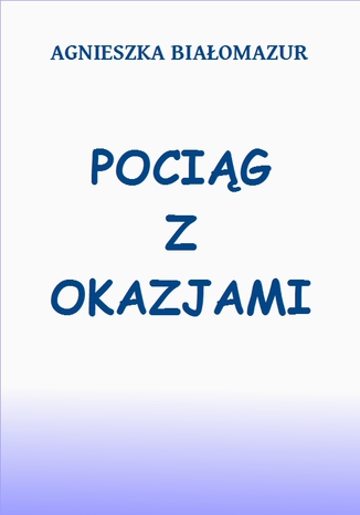 Pocig z okazjami Agnieszka Biaomazur - okadka audiobooka MP3