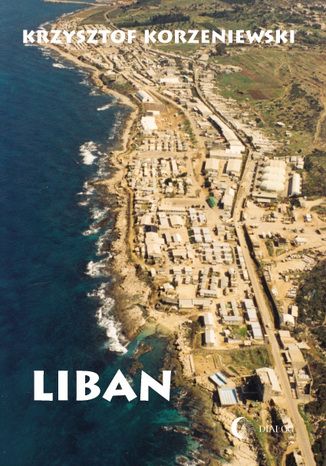Liban Krzysztof Korzeniewski - okładka ebooka
