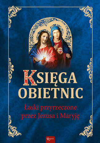 Ksiga obietnic. aski przyrzeczone przez Jezusa i Maryj Henryk Bejda - okadka audiobooks CD