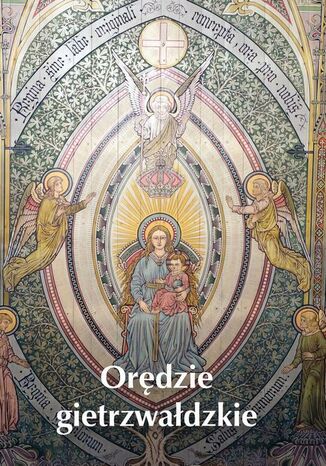 Orędzie gietrzwałdzkie