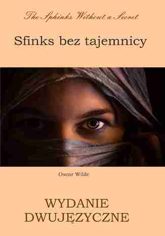 Sfinks bez tajemnicy. Wydanie dwujęzyczne polsko-angielskie Oscar Wilde - okładka audiobooks CD