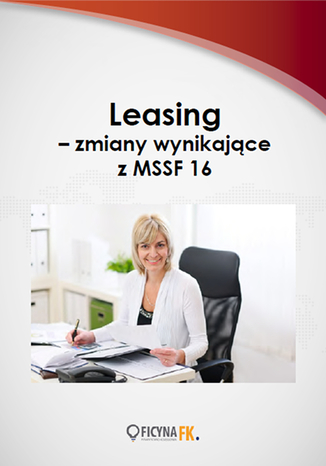 Leasing - zmiany wynikajce z MSSF 16 Katarzyna Szaruga - okadka ebooka