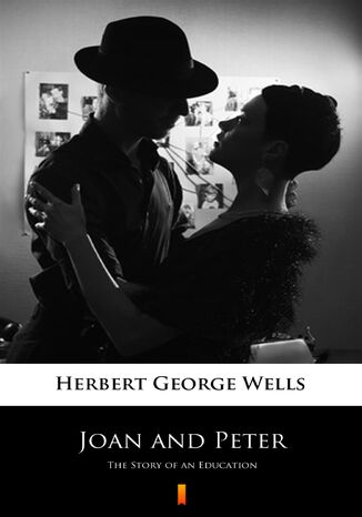 Joan and Peter. The Story of an Education Herbert George Wells - okadka audiobooka MP3