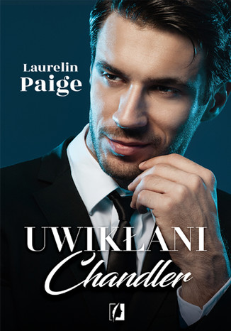 Uwikłani. Chandler. Tom 5