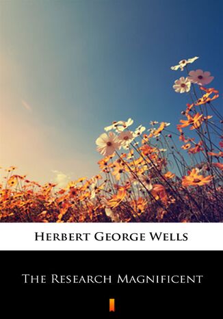 The Research Magnificent Herbert George Wells - okadka ebooka