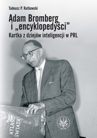 Adam Bromberg i 'encyklopedyci' Tadeusz P. Rutkowski - okadka ebooka