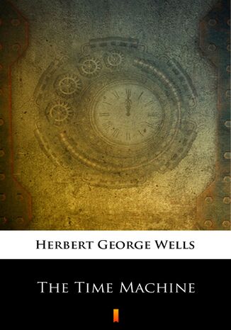 The Time Machine Herbert George Wells - okadka audiobooks CD