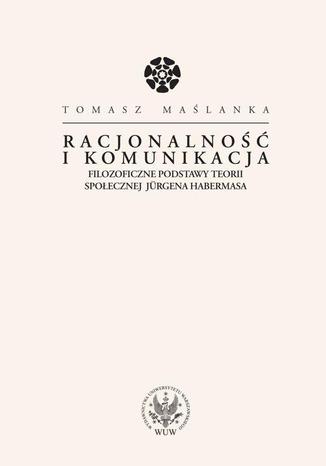 Racjonalno i komunikacja Tomasz Malanka - okadka ebooka
