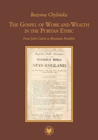 The Gospel of Work and Wealth in the Puritan Ethic