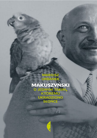 Makuszyski. O jednym takim, ktremu ukradziono soce Mariusz Urbanek - okadka audiobooks CD