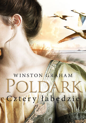 Poldark (#6). Cztery łabędzie