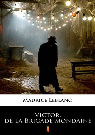 Victor, de la Brigade mondaine Maurice Leblanc - okadka audiobooks CD