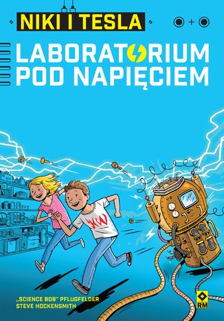 Niki i Tesla. Laboratorium pod napięciem