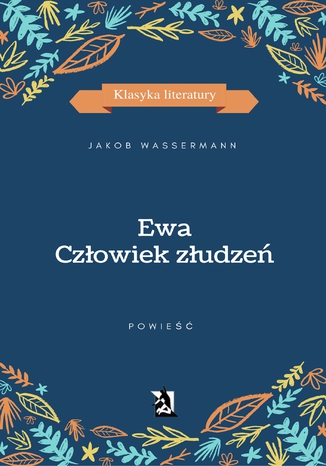 Okładka: Ewa. Człowiek złudzeń