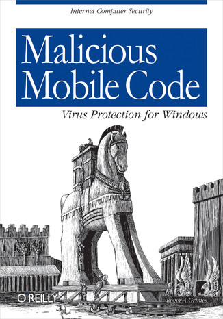 Malicious Mobile Code. Virus Protection for Windows Roger A. Grimes - okładka audiobooka MP3