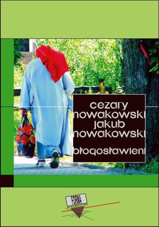 Bogosawieni Cezary Nowakowski, Jakub Nowakowski - okadka audiobooka MP3