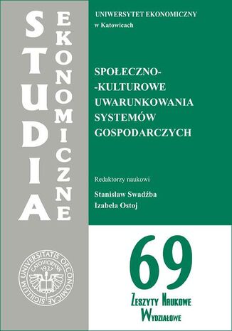 Okładka książki/ebooka Społeczno-kulturowe uwarunkowania systemów gospodarczych. SE 69