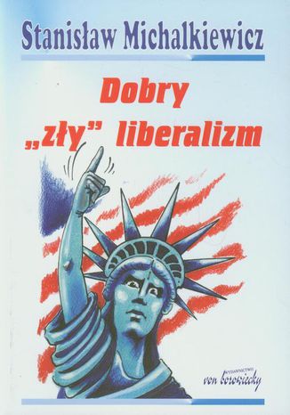 Dobry 'zły' liberalizm Stanisław Michalkiewicz - okładka audiobooks CD