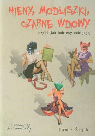 Okładka książki/ebooka Hieny modliszki czarne wdowy