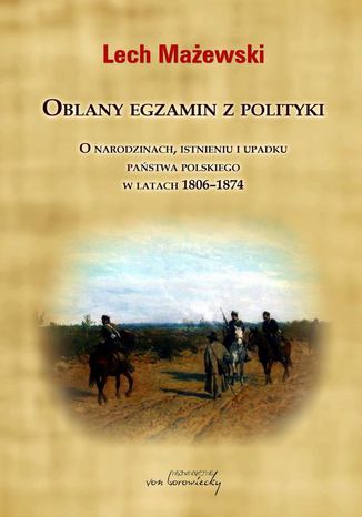 Oblany egzamin z polityki Lech Mażewski - okładka audiobooks CD