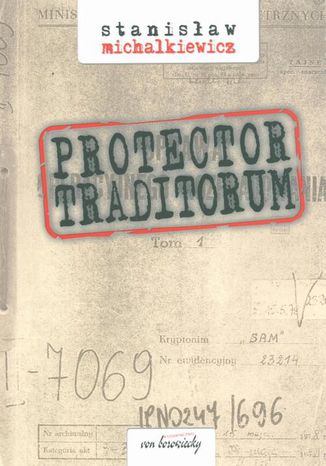 Protector traditorum Stanisaw Michalkiewicz - okadka audiobooks CD
