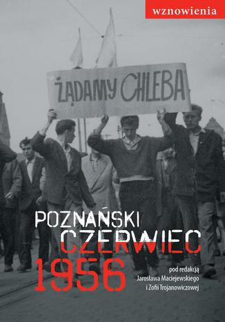 Poznaski Czerwiec 1956 Zofia Trojanowiczowa, Jarosaw Maciejewski - okadka audiobooks CD