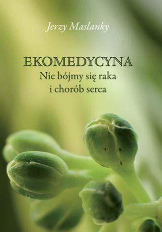 Ekomedycyna Jerzy Maslanky - okadka audiobooka MP3