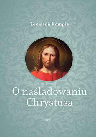 O naśladowaniu Chrystusa Tomasz  Kempis - okładka ebooka