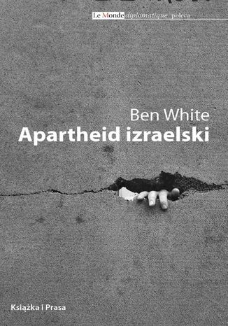 Apartheid izraelski. Przewodnik dla pocztkujcych Ben White - okadka ebooka