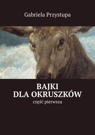 Bajki dla okruszków