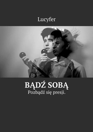 Bądź Sobą