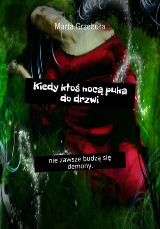 Kiedy ktoś nocą puka do drzwi