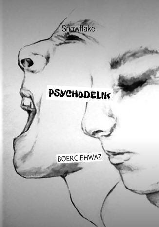 Psychodelik Snowflake - okadka ebooka