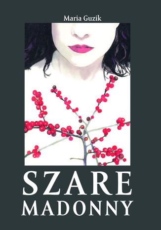 Szare madonny