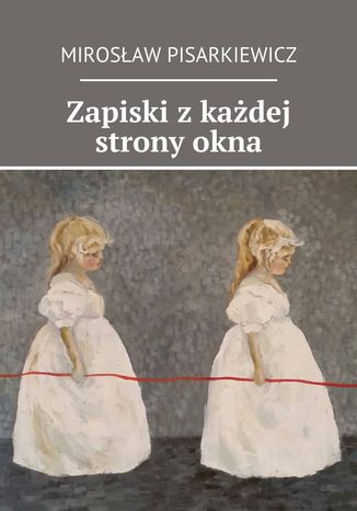 Zapiski z każdej strony okna