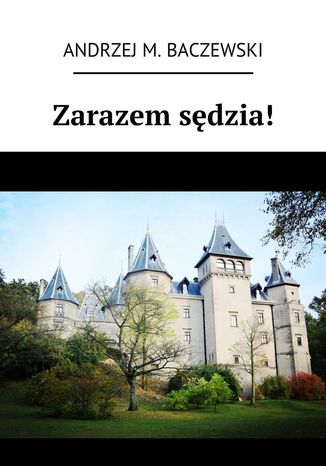 Zarazem sędzia!