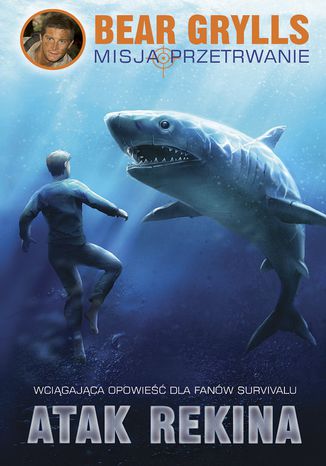 Atak rekina Bear Grylls - okładka audiobooks CD