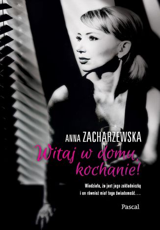 Witaj w domu kochanie! Anna Zacharzewska - okadka audiobooka MP3