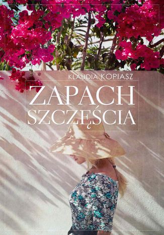 Zapach szczcia Klaudia Kopiasz - okadka audiobooks CD