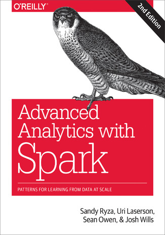 Advanced Analytics with Spark. Patterns for Learning from Data at Scale. 2nd Edition Sandy Ryza, Uri Laserson, Sean Owen - okadka audiobooka MP3