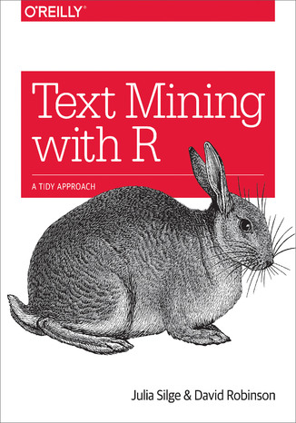 Text Mining with R. A Tidy Approach Julia Silge, David Robinson - okadka audiobooka MP3