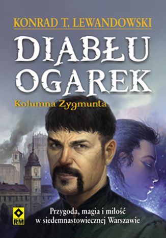 Diabłu ogarek. Kolumna Zygmunta