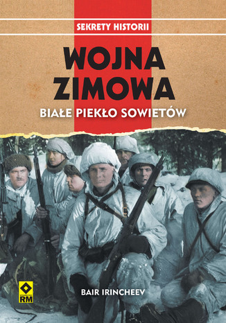 Wojna Zimowa. Biae pieko Sowietw Bair Irincheev - okadka audiobooks CD