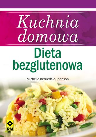 Kuchnia domowa. Dieta bezglutenowa Michelle Berriedale-Johnson - okadka audiobooks CD