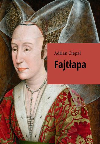Fajtapa Adrian Ciepa - okadka audiobooks CD