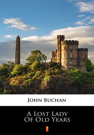 A Lost Lady of Old Years John Buchan - okadka audiobooks CD