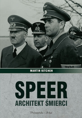 Speer. Architekt śmierci